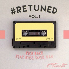 Kick Back (ETUNEZ X KHSS X 5W3K X NAU) Prod. by ETUNEZ4YUH