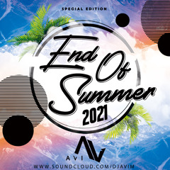 END OF SUMMER 2021 MIX