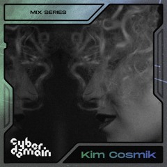CyberDomain - Kim Cosmik