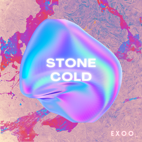 Exoo_ - Stone Cold