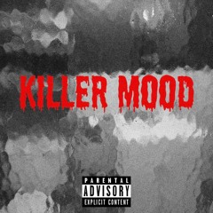 Killer Mood ft. DnD