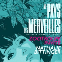 Soundcloud podcast image for La Zootroupe invite Nathalie Bittinger - Au pays des merveilles
