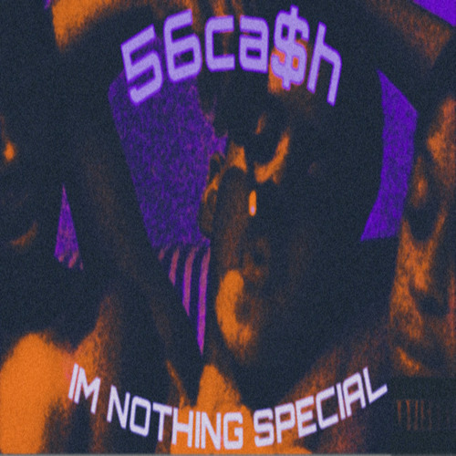 IM NOTHING SPECIAL