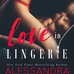(PDF) Download Love in Lingerie BY : Alessandra Torre