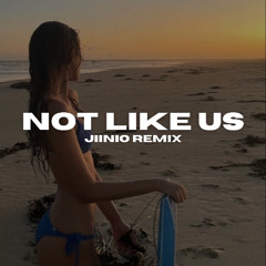 NOT LIKE US (Jiinio Remix) [Afro House]