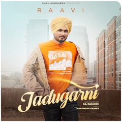 JADUGARNI-RAAVI