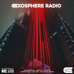 Exosphere Radio (#EXOSPHERE003)