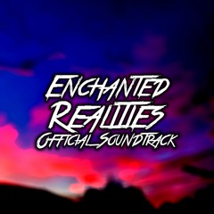 071 | Enchanted Realities