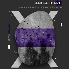 Anika D'Arc - The Edge Of Delirium (Original Mix)