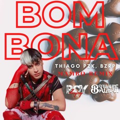 Thiago PZK X BZRP - Bombona (D'Wayne Balban X Boy DeeJay Mambo Remix 2022)