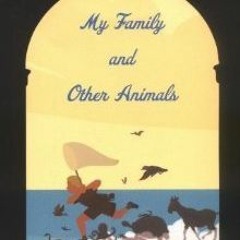PDF/Ebook My Family and Other Animals BY : Gerald Durrell