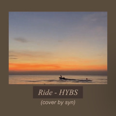 Ride - HYBS (cover) | syn