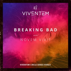 VIV021 Novem Vivit - Breaking Bad (Original Mix)