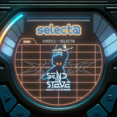 SELECT@ - KNOCK2 - SEND IT STEVE REMIX (HARD TECHNO)