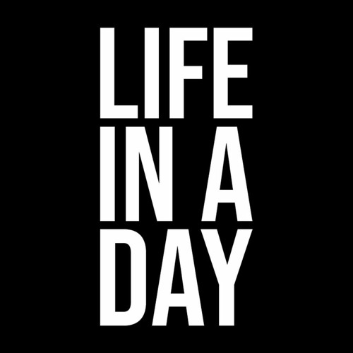 LIFE IN A DAY