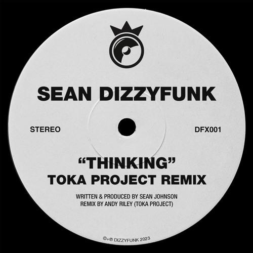 Sean DizzyFunk — Thinking (Toka Project Remix)