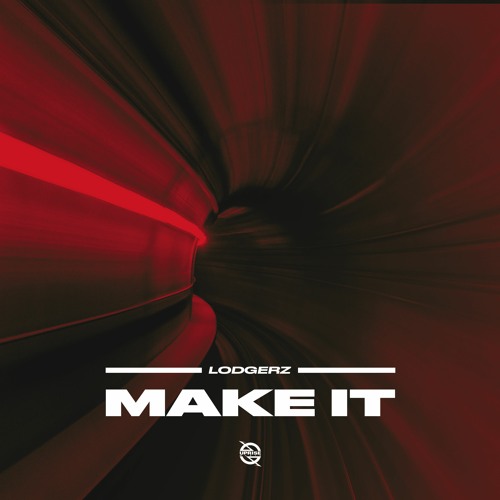 Lodgerz - Make It