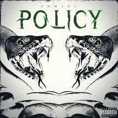 Policy( Prod by Dayout)