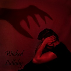 Wicked Lullaby