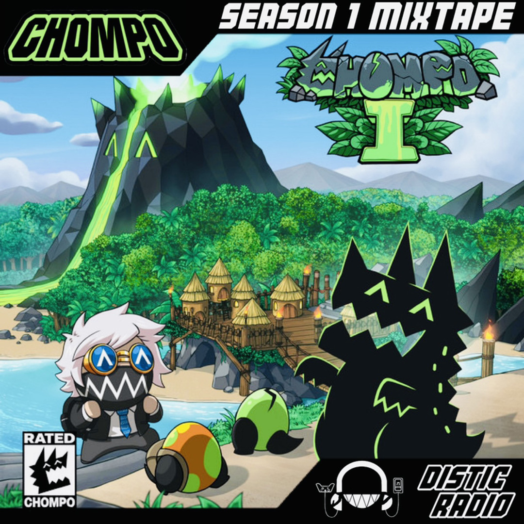 CHOMPO SEASON 1 MIXTAPE