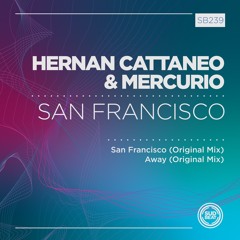 SB239 | Hernan Cattaneo & Mercurio 'Away'
