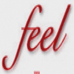 Feel