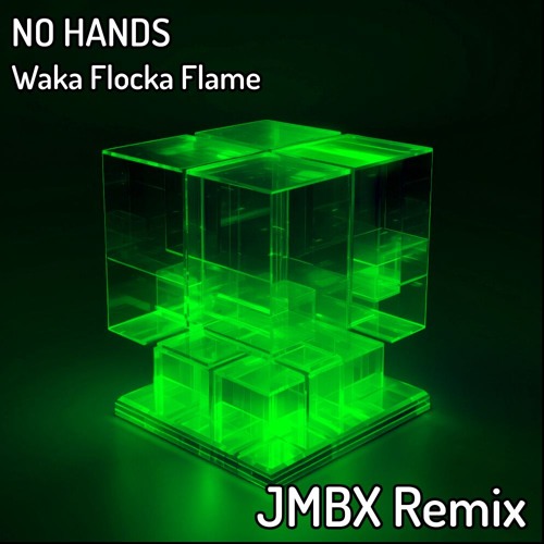 Waka Flocka Flame - No Hands (JMBX Remix)