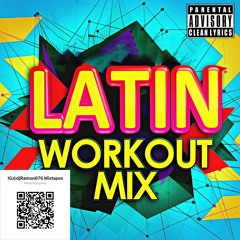 THE BEST OF LATIN WORKOUT MIX - mixed by IG@djRamon876