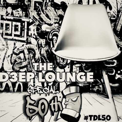 Copy of Tracce simili: The D3EP Lounge "Session 50 Special Birthday Mix"