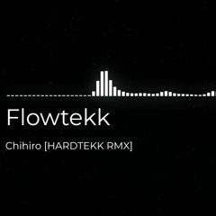 Chihiro [Hardtekk RMX]