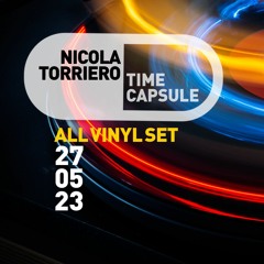 NICOLA TORRIERO - TIME CAPSULE  - 27:05:23 - Full Set