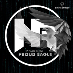 Nelver - Proud Eagle Radio Show #560 [Pirate Station Online] (19-02-2025)