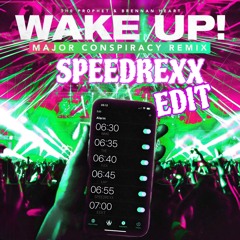 Brennan heart & The Prophet - wake up (Major conspiracy RMX)[Speedrexx edit]