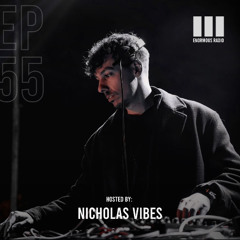 Enormous Radio - EP055 - Hosted By: Nicholas Vibes