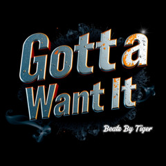 Gotta Want It Instrumental