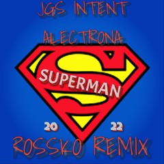 Superman Makina Rossko 2022