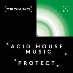 Tromino - Acid House Music [Tromino]
