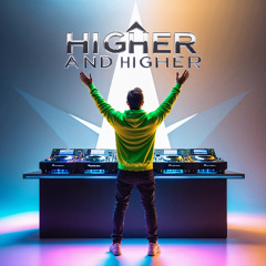 Higher and Higher