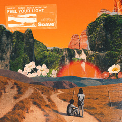 DALEXO, ODBLU, Boix & Breakloop - Feel Your Light