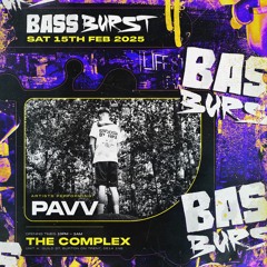 BASSBURST @ THE COMPLEX w/LATTE & TOXINATE & WEEJII // ARTIST PROFILE MIX