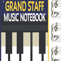 download EPUB 🎯 Large Print Grand Staff Music Notebook: Wide Ruled Blank Piano Sheet