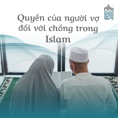 Quyền của người vợ đối với chồng trong Islam