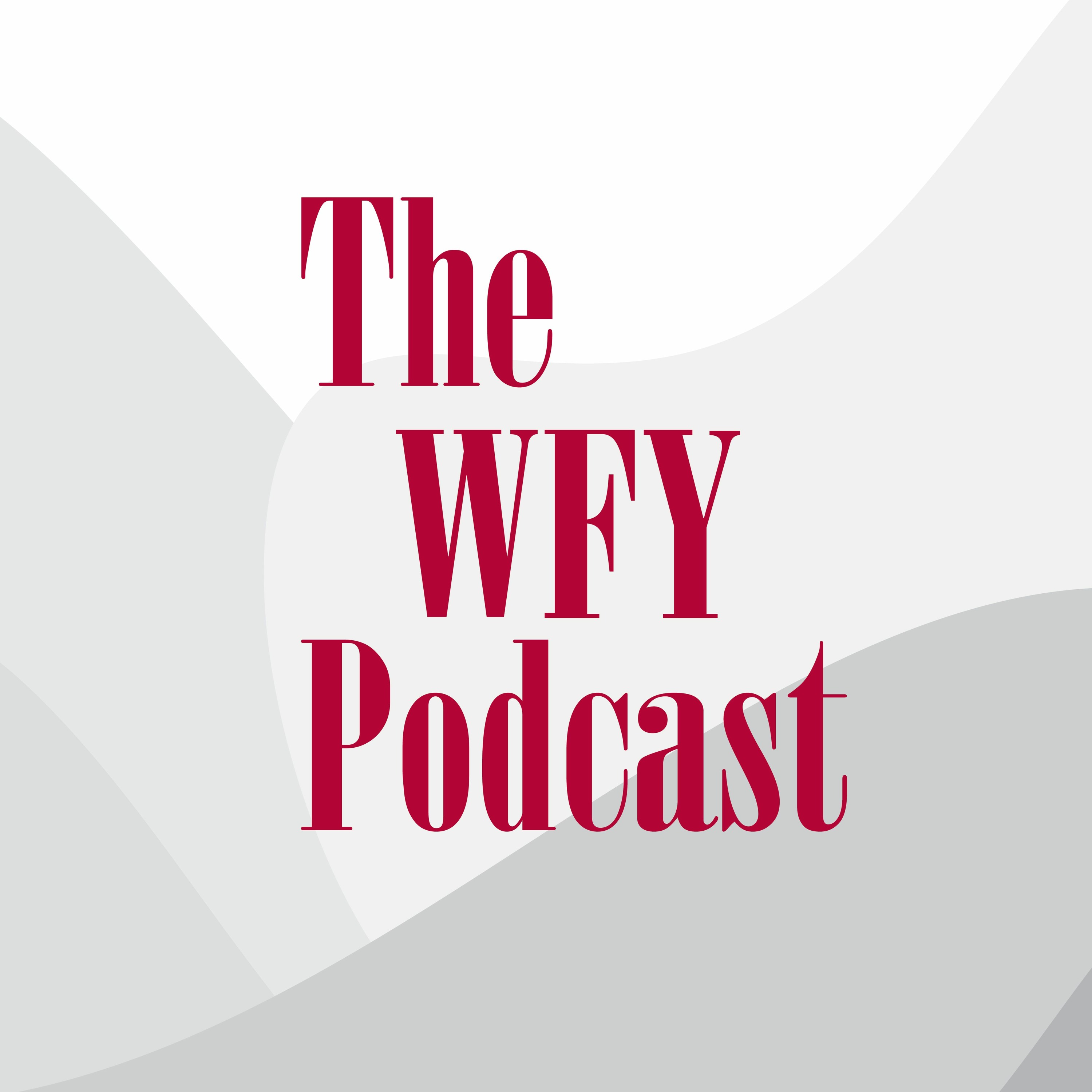 The WFY Podcast