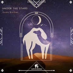 G.O.D.A. - Under The Stars (Original Mix) [Cafe De Anatolia]