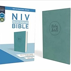 [DOWNLOAD] ⚡️ (PDF) NIV, Value Thinline Bible, Leathersoft, Teal, Comfort Print Online Book
