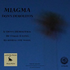LSNK001 / Miagma - Don's Demolition EP
