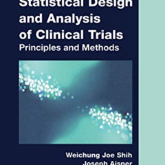 DOWNLOAD KINDLE 💙 Statistical Design and Analysis of Clinical Trials: Principles and