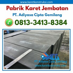 Produsen Expansion Joint Seal Rubber Yogyakarta, Call 0813-3413-8384