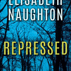 [DOWNLOAD] EPUB 📥 Repressed (Deadly Secrets Book 1) by  Elisabeth Naughton [KINDLE P