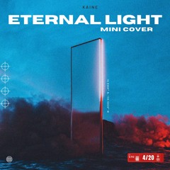 Kaine - Eternal Light (cover)